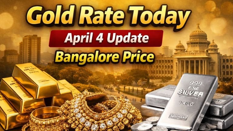 🧲 Gold Rate Today: ಏಪ್ರಿಲ್ 4ರಂದು ಚಿನ್ನ-ಬೆಳ್ಳಿ ದರದಲ್ಲಿ ಏರಿಳಿತ! ಬೆಂಗಳೂರಿನಲ್ಲಿ ಇಂದಿನ ನಿಖರ ಬೆಲೆ ಎಷ್ಟು?